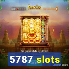 5787 slots